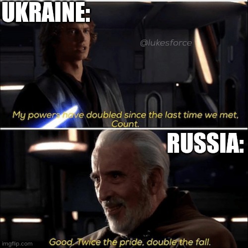 U kraine ur mom | UKRAINE:; RUSSIA: | image tagged in my powers have doubled since the last time we met count,memes,ur mom gay,you have been eternally cursed for reading the tags | made w/ Imgflip meme maker