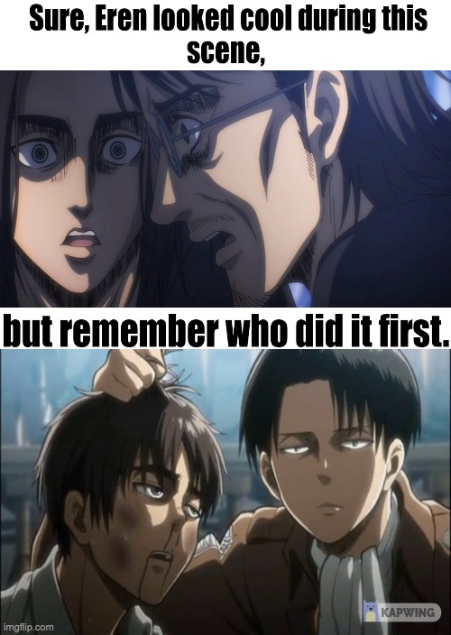 Remember who did it first. | image tagged in anime meme | made w/ Imgflip meme maker