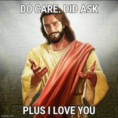 He does | made w/ Imgflip meme maker