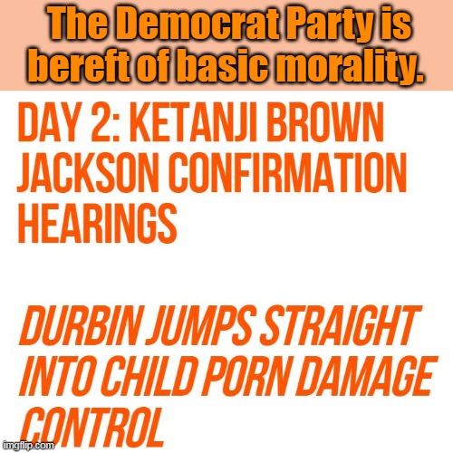 Headline courtesy of Breitbart.  Disgusting perversion courtesy of the Democrat Party. | The Democrat Party is bereft of basic morality. | image tagged in disgusting,democrats,pedophiles,child abuse,rape | made w/ Imgflip meme maker