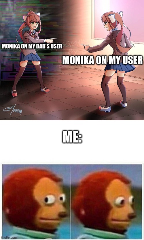 I have a lot of Monika's