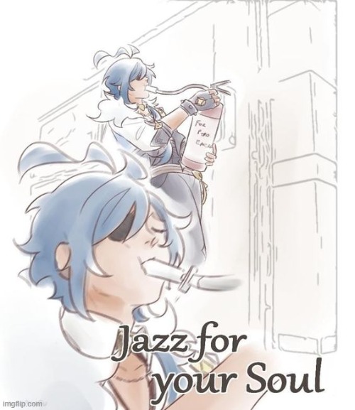 Jazz for your Soul <3 | image tagged in genshin impact | made w/ Imgflip meme maker