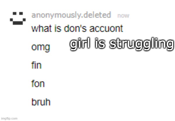 girl is struggling | made w/ Imgflip meme maker