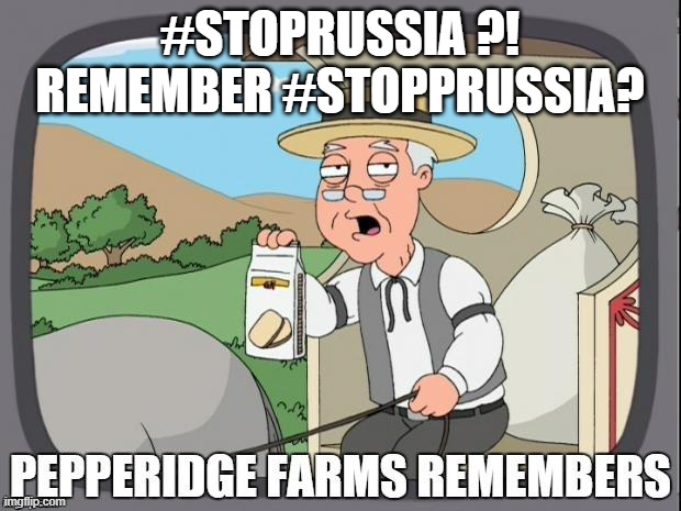 Prussian threat | #STOPRUSSIA ?! REMEMBER #STOPPRUSSIA? | image tagged in pepperidge farms remembers | made w/ Imgflip meme maker