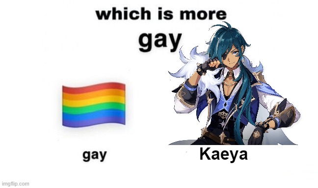Kaeya is Gaeya (and canonically bisexual, though he seems to lean more towards males :D) |  Kaeya | image tagged in genshin impact,gay,gay pride,lgbtq,pride,bisexual | made w/ Imgflip meme maker