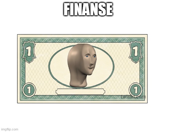 FINANSE | made w/ Imgflip meme maker