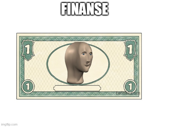 High Quality Finanse Blank Meme Template