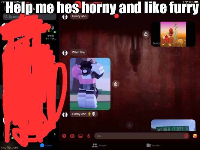 Help me | Help me hes horny and like furry | image tagged in help me | made w/ Imgflip meme maker