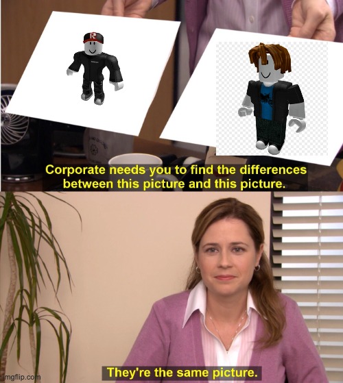 Their are though... | image tagged in memes,they're the same picture | made w/ Imgflip meme maker