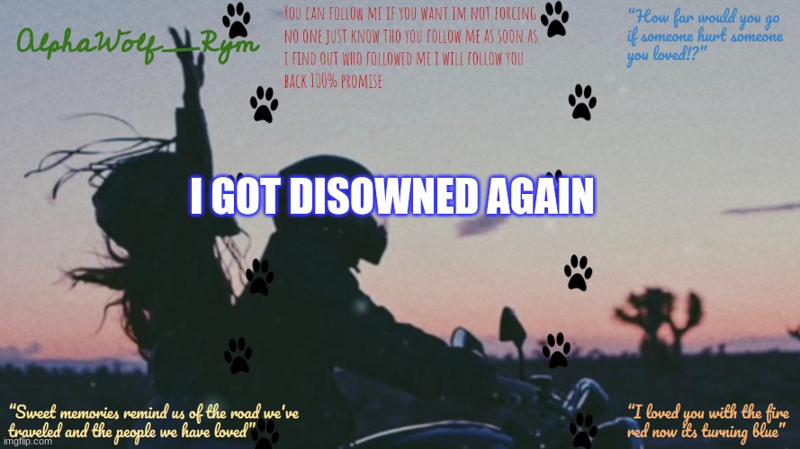 I GOT DISOWNED AGAIN | made w/ Imgflip meme maker