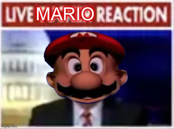 MARIO | image tagged in memes | made w/ Imgflip meme maker