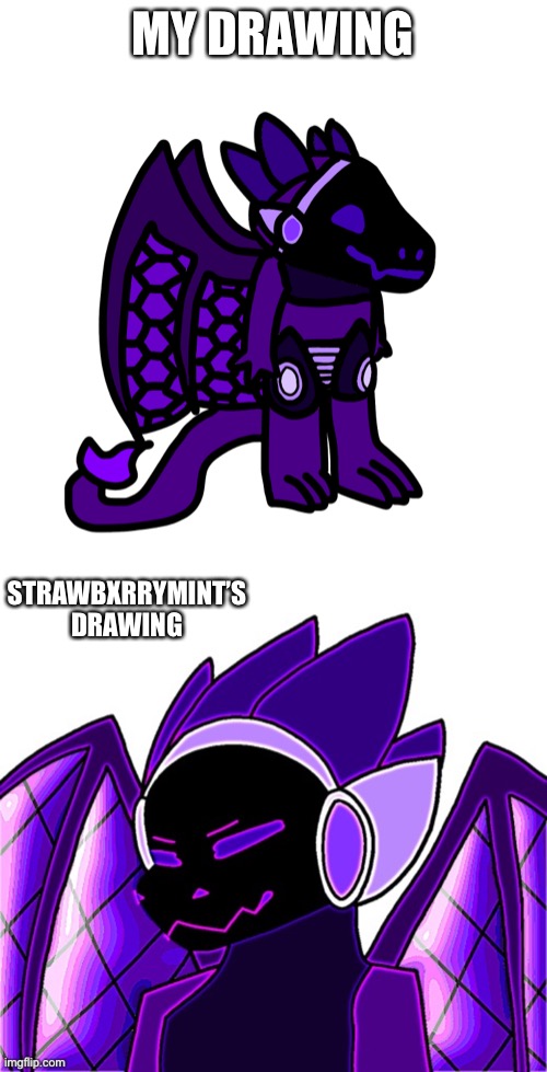 This is inspiring me to draw again. | MY DRAWING; STRAWBXRRYMINT’S DRAWING | made w/ Imgflip meme maker