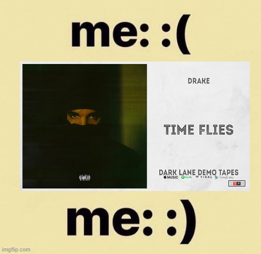 image tagged in kiss,me,drake,pls,honestly | made w/ Imgflip meme maker