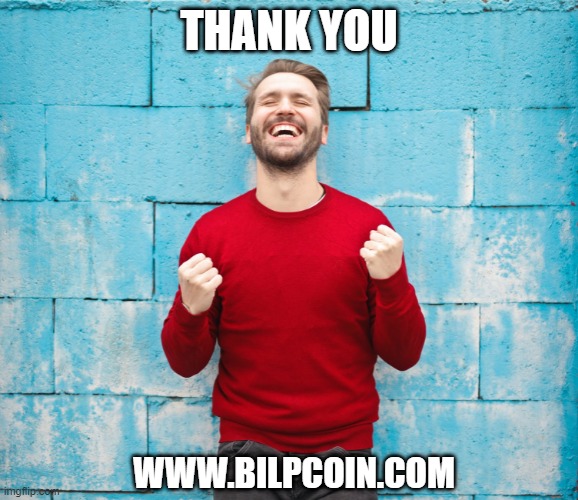 THANK YOU; WWW.BILPCOIN.COM | made w/ Imgflip meme maker