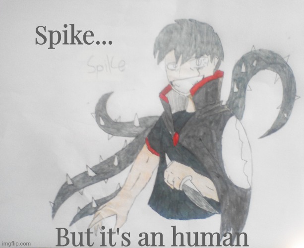 Spike(Human) | Spike... But it's an human | image tagged in spike human | made w/ Imgflip meme maker