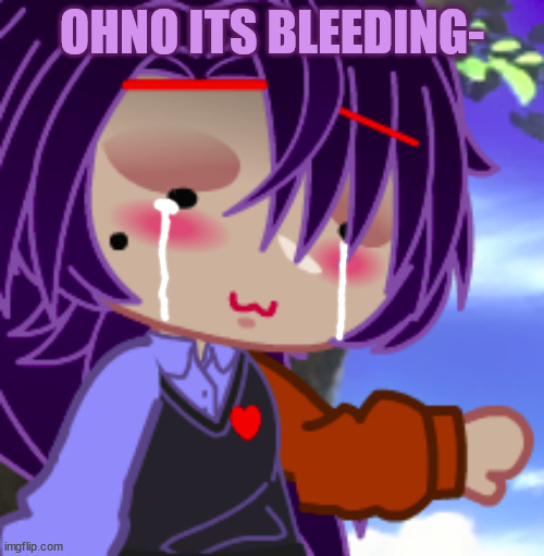 Me: I wonder why my friends are staring at me in horror...? ; Meanwhile my shirt soaking with blood: (this Happened irl-) | OHNO ITS BLEEDING- | made w/ Imgflip meme maker