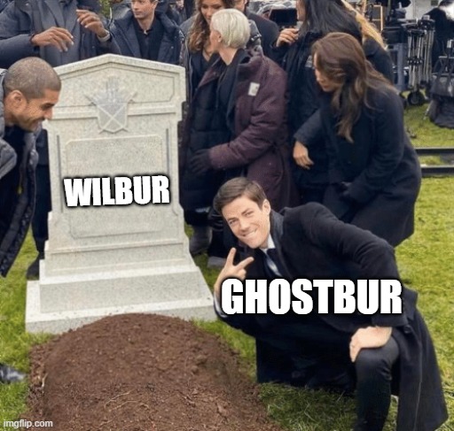 Grant Gustin over grave | WILBUR; GHOSTBUR | image tagged in grant gustin over grave,dream smp | made w/ Imgflip meme maker