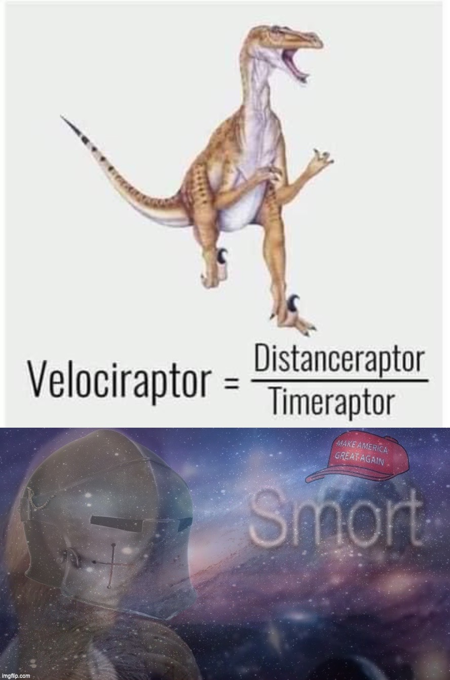 image tagged in velociraptor equation,sloth smort crusader | made w/ Imgflip meme maker