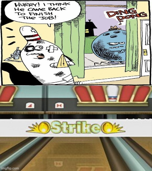 Bowling ball about to finish the job | image tagged in wii sports resort strike,comics/cartoons,comics,comic,bowling,memes | made w/ Imgflip meme maker