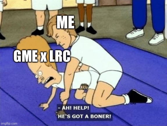 Game stop x LRC | ME; GME x LRC | image tagged in ah help hes got a boner,memes,stonks,crypto | made w/ Imgflip meme maker