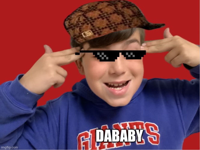 Dababy | DABABY | image tagged in funny memes | made w/ Imgflip meme maker