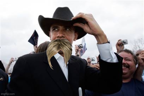 Karen Moustache! | image tagged in memes,obama cowboy hat,karen,moustache,mustache,karens | made w/ Imgflip meme maker