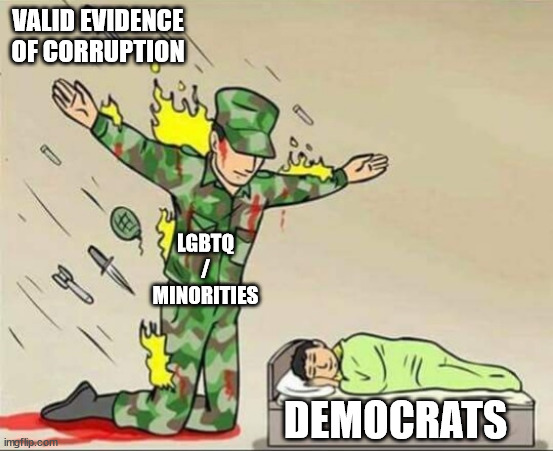 who is really anti lgbtq/minorities hmm? | VALID EVIDENCE OF CORRUPTION; LGBTQ / MINORITIES; DEMOCRATS | image tagged in soldier protecting sleeping child,crying democrats,government corruption,lgbtq,blm | made w/ Imgflip meme maker
