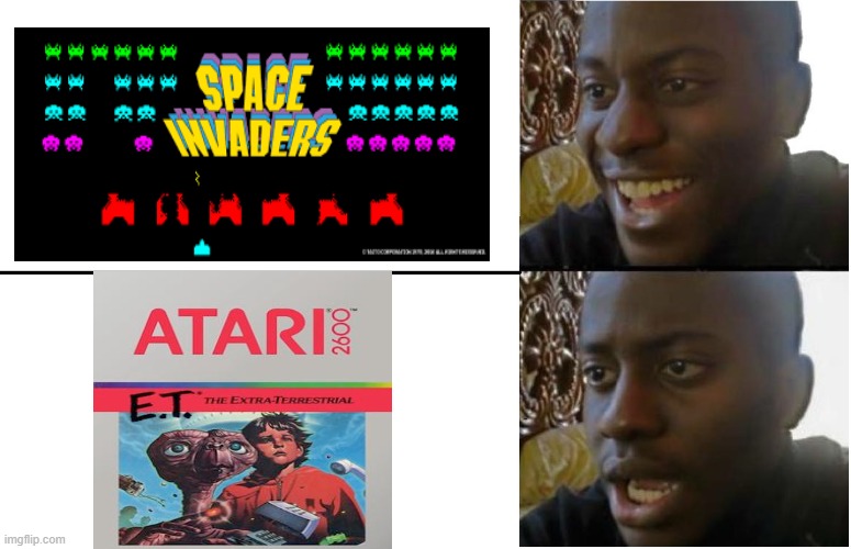 Disappointed Black Guy | image tagged in disappointed black guy,atari | made w/ Imgflip meme maker