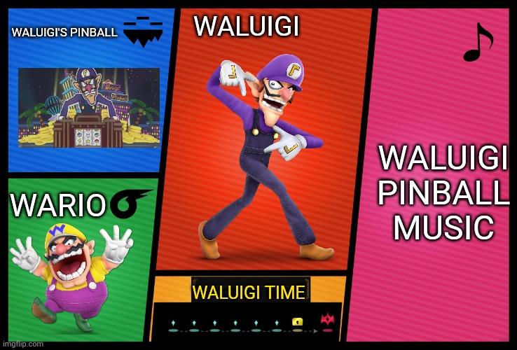 Another one for the Waluigi fans |  WALUIGI'S PINBALL; WALUIGI; WALUIGI PINBALL MUSIC; WARIO; WALUIGI TIME | image tagged in smash ultimate dlc fighter profile,waluigi,wario,super smash bros | made w/ Imgflip meme maker