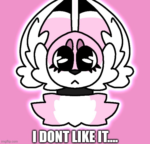 Nope! I can draw better.. | I DONT LIKE IT.... | made w/ Imgflip meme maker
