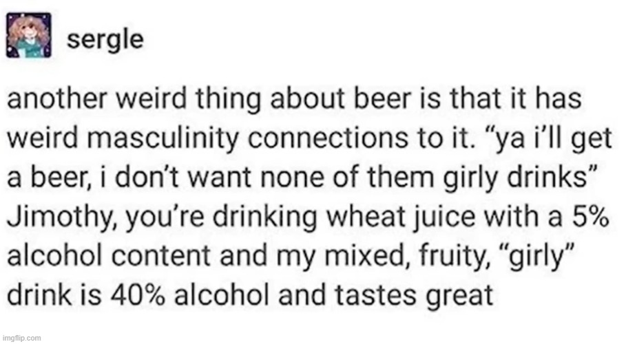 99.999% of gender stereotypes are just variations of this explanation lol | image tagged in lgbt,lgbtq,tumblr,beer,wine,gender | made w/ Imgflip meme maker