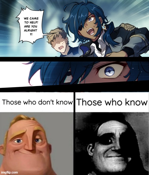 Where everything started going downhill ;-; | Those who know; Those who don't know | image tagged in teacher's copy,genshin impact | made w/ Imgflip meme maker