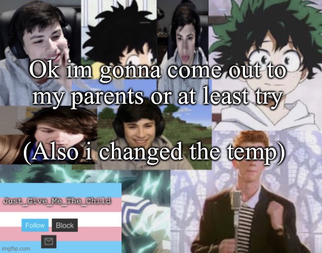 Wish me luck | Ok im gonna come out to my parents or at least try; (Also i changed the temp) | image tagged in announcement temp | made w/ Imgflip meme maker