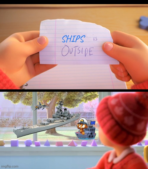 X is outside | SHIPS | image tagged in x is outside | made w/ Imgflip meme maker