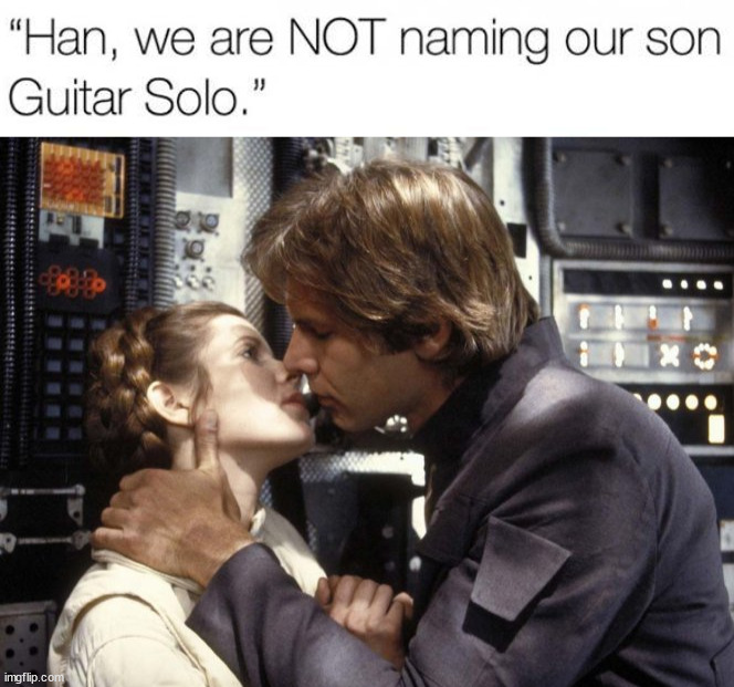 image tagged in princess leia and han solo,star wars | made w/ Imgflip meme maker