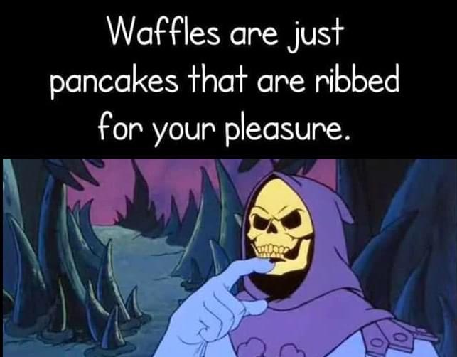 High Quality Waffles ribbed pancakes Blank Meme Template