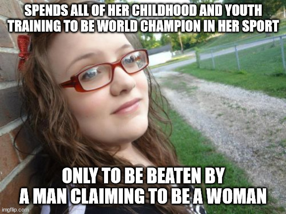 Bad Luck, Hannah! | SPENDS ALL OF HER CHILDHOOD AND YOUTH TRAINING TO BE WORLD CHAMPION IN HER SPORT; ONLY TO BE BEATEN BY A MAN CLAIMING TO BE A WOMAN | image tagged in memes,bad luck hannah,lia thomas | made w/ Imgflip meme maker