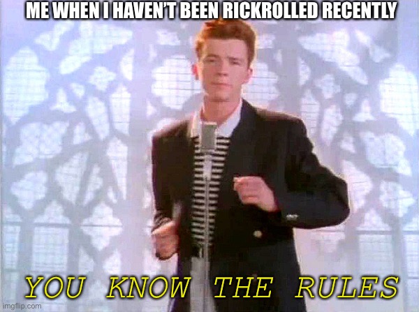 rickrolling Memes & GIFs - Imgflip