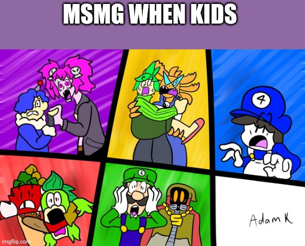 MSMG WHEN KIDS | made w/ Imgflip meme maker