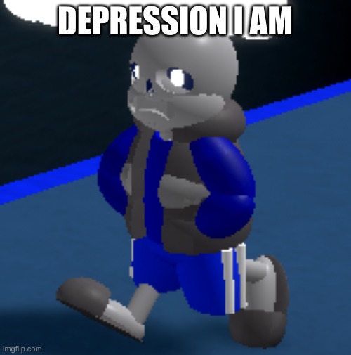 Depression | DEPRESSION I AM | image tagged in depression | made w/ Imgflip meme maker