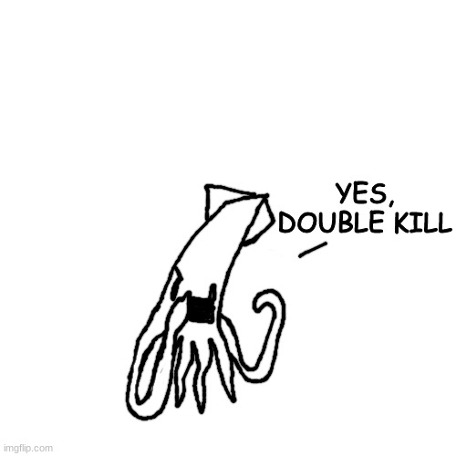 holy crap squid game | YES, DOUBLE KILL | made w/ Imgflip meme maker