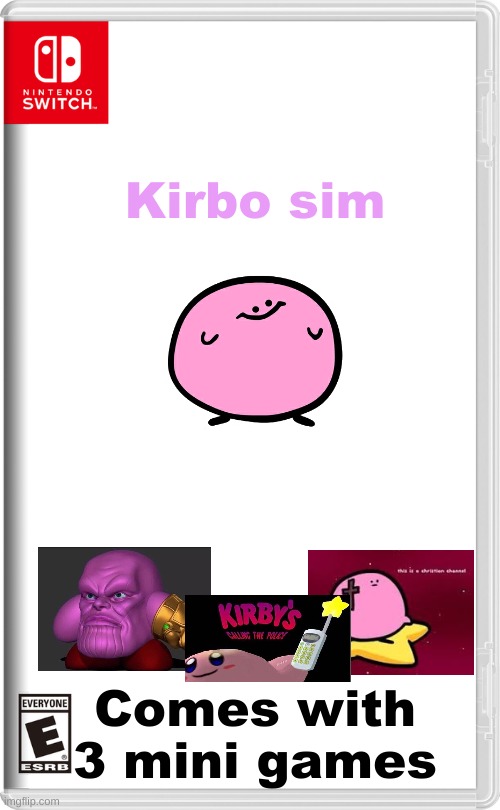 Play as kirbo in this new game | Kirbo sim; Comes with 3 mini games | image tagged in nintendo switch,kirby,terminalmontage | made w/ Imgflip meme maker