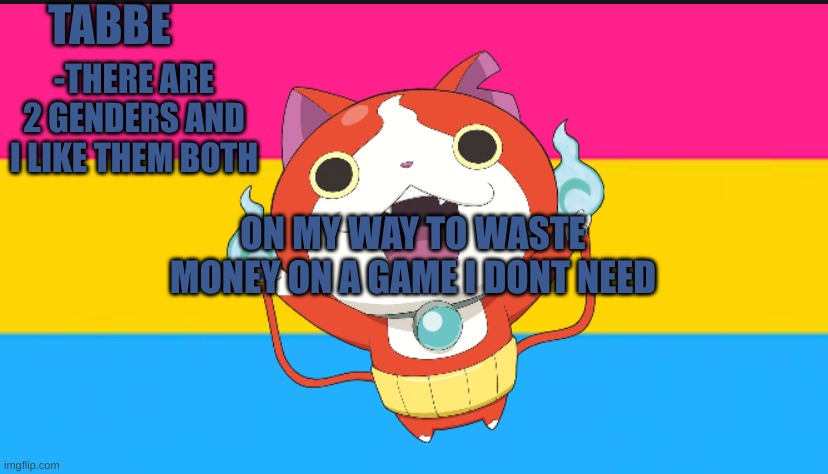 for the WII | ON MY WAY TO WASTE MONEY ON A GAME I DONT NEED | image tagged in pan cat temp thingy | made w/ Imgflip meme maker