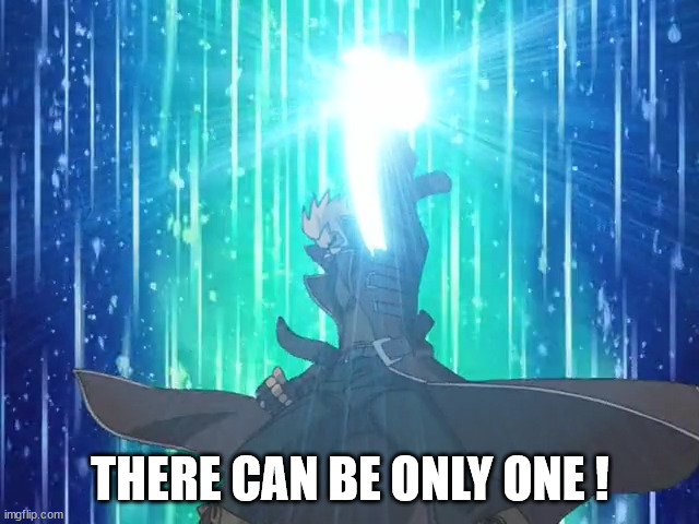 Yugioh Only One | THERE CAN BE ONLY ONE ! | image tagged in yugioh,highlander,only one | made w/ Imgflip meme maker