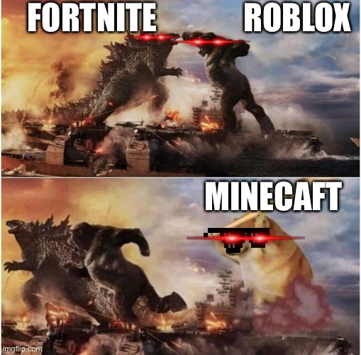 Kong Godzilla Doge | FORTNITE; ROBLOX; MINECAFT | image tagged in kong godzilla doge | made w/ Imgflip meme maker