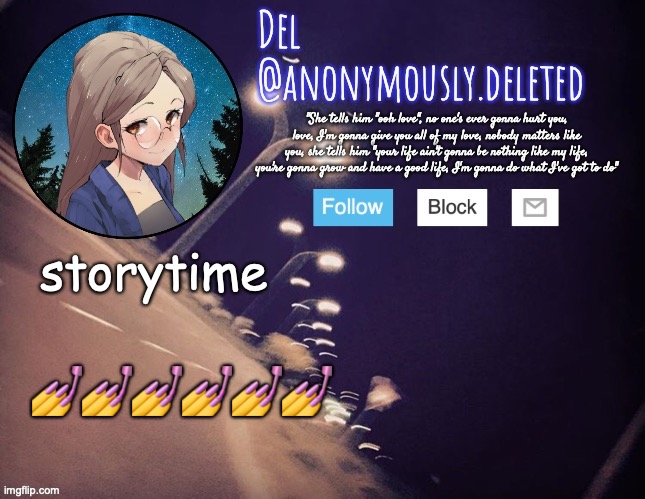 ITS A VERY SECRET RUMOR | storytime; 💅💅💅💅💅💅 | image tagged in del announcement,storytime | made w/ Imgflip meme maker