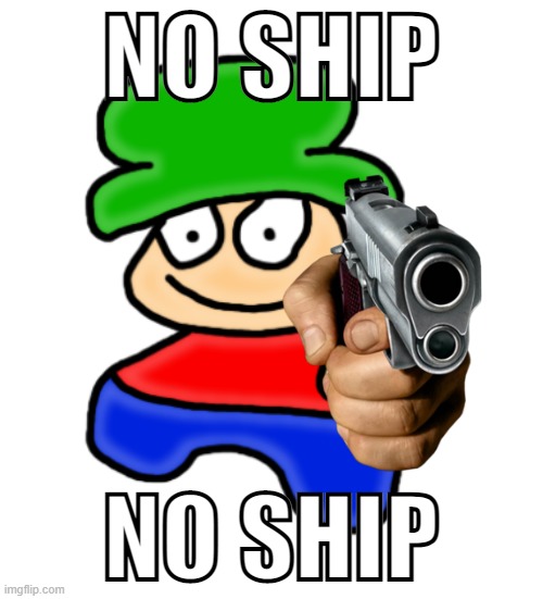 NO SHIP NO SHIP | made w/ Imgflip meme maker