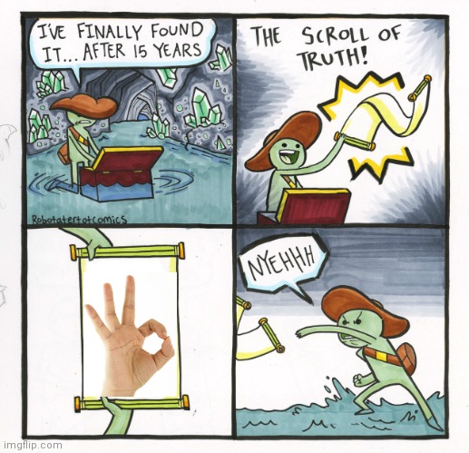 I got lazy | image tagged in memes,the scroll of truth | made w/ Imgflip meme maker