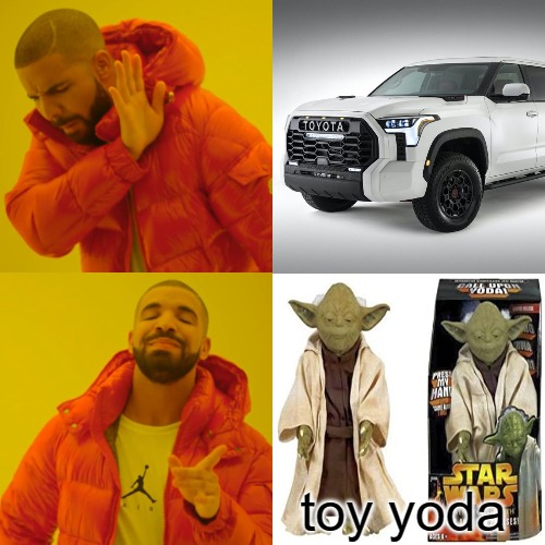 just to let you know |  toy yoda | image tagged in memes,drake hotline bling,drake,drake hotline approves | made w/ Imgflip meme maker