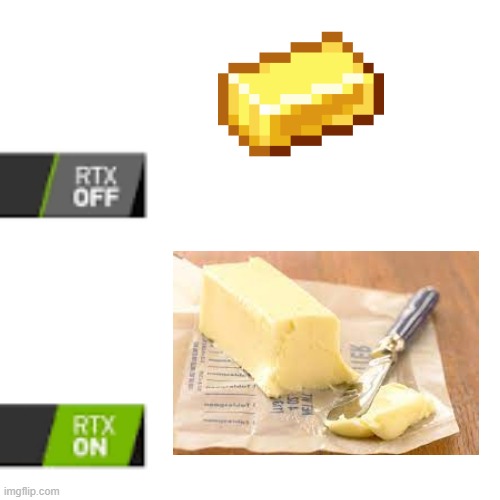 wheeze | image tagged in rtx on and off,minecraf,gold | made w/ Imgflip meme maker